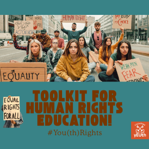 You(th)rRights! Toolkit for Human Rights Education!