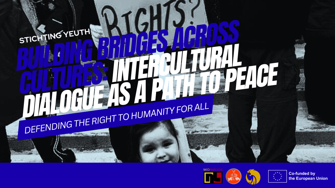 D.T.R.T.H.F.A. – BUILDING BRIDGES ACROSS CULTURES: INTERCULTURAL DIALOGUE AS A PATH TO PEACE