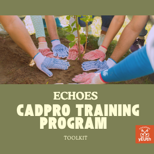 ECHOES: CADPRO TRAINING PROGRAM TOOLKIT